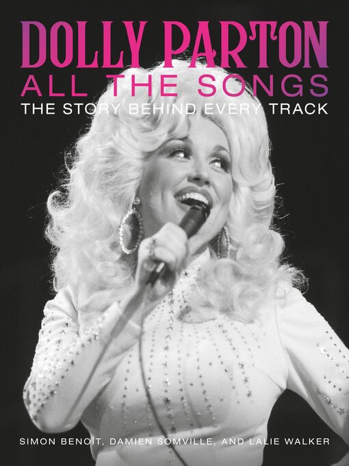 Title details for Dolly Parton All the Songs by Simon Benoît - Available